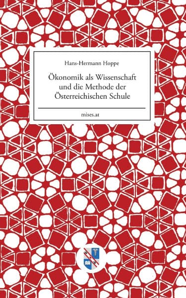 Cubierta: Ökonomik als Wissenschaft und die Methode der Österreichischen Schule